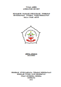 PENGARUH MASSAGE EFFLEURAGE TERHADAP PENGURANGAN TINGKAT NYERI PERSALINAN KALA I FASE AKTIF