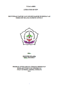 IDENTIFIKASI FAKTOR YANG MEMPENGARUHI PEMBERIAN ASI EKSKLUSIF SELAMA PANDEMI COVID-19