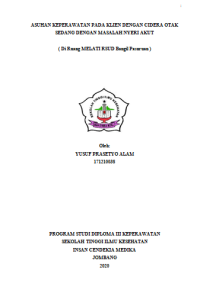 ASUHAN KEPERAWATAN PADA KLIEN DENGAN CIDERA OTAK SEDANG DENGAN MASALAH NYERI AKUT