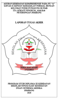 ASUHAN KEBIDANAN KOMPREHENSIF PADA NY “A” G3P2A0 31 MINGGU KEHAMILAN NORMAL DENGAN KELUHAN NYERI PUNGGUNG DI PMB 
ITA AFRIATI NINGRUM.,AMd.Keb
PETERONGAN JOMBANG
