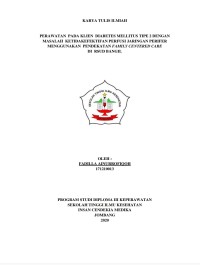 PERAWATAN  PADA KLIEN  DIABETES MELLITUS TIPE 2 DENGAN MASALAH  KETIDAKEFEKTIFAN PERFUSI JARINGAN PERIFER MENGGUNAKAN  PENDEKATAN FAMILY CENTERED CARE DI  RSUD BANGIL