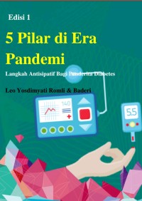 5 Pilar di Era Pandemi : Langkah Antisipatif Bagi Penderita Diabetes