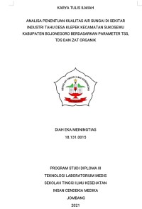 ANALISA PENENTUAN KUALITAS AIR SUNGAI DI SEKITAR INDUSTRI TAHU DESA KLEPEK KECAMATAN SUKOSEWU KABUPATEN BOJONEGORO BERDASARKAN PARAMETER TSS, TDS DAN ZAT ORGANIK