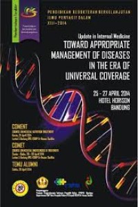 Naskah Ilmiah : Update in Internal Medicine Toward Appropriate Management of Diseases in the Era of Universal Coverage