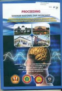 Proceeding Seminar Nasional dan Workshop : Pendekatan Keperawatan Holistik Berbasis Bukti untuk Menkawab Tantangan Kesehatan Jiwa Terkini