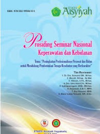 Image of Prosiding Seminar Nasional Keperawatan dan Kebidanan “Peningkatan Profesionalisme Perawat dan Bidan untuk Mendukung Pembentukan Tenaga Kesehatan yang Berkarakter”.