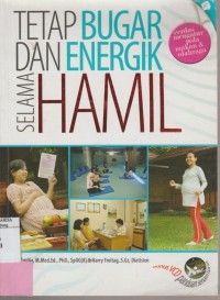 Tetap Bugar dan Energik Selama Hamil