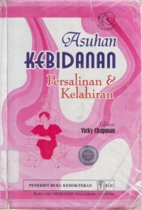 Asuhan Kebidanan Persalinan dan Kelahiran