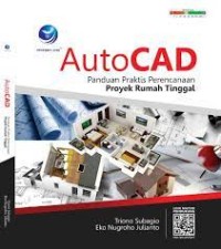 Autocad Panduan Praktis Perencanaan Proyek Rumah Tinggal