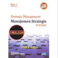 Manajemen Strategis Konsep ( Strategic Management) Buku 1 Edisi 12