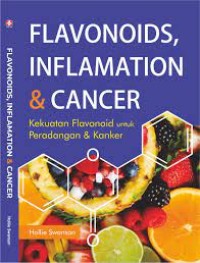 Flavonoids Inflamation Dan Cancer, Kekuatan Flavonoid Untuk Peradangan Dan Kanker