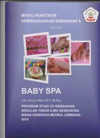 Modul Praktikum Kewirausahaan Kebidanan 4 Baby SPA Program Studi D3 Kebidanan Sekolah Tinggi Ilmu Kesehatan Insan Cendekia Medika Jombang