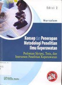 Konsep Dan Penerapan Metodologi Penelitian Ilmu  Keperawatan