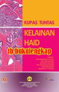 Kupas Tuntas Kelainan Haid