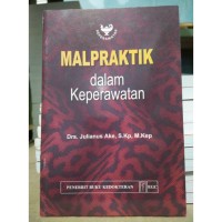 Malpraktik dalam Keperawatan