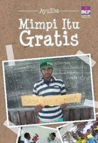 Mimpi Itu Gratis