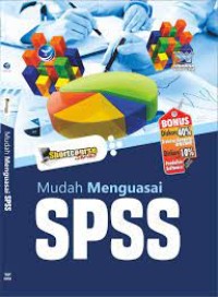 Mudah Menguasai SPSS (Shortcourse Series)