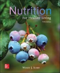 Nutrition for Healthy Living 4th Edition