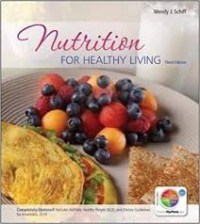 Nutrition for Health Living 3rd Ed