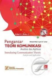 Pengantar Teori Komunikasi:Analisis dan Aplikasi (Introduction Communication Theory Analysis and Application) Edisi 5 Buku 2