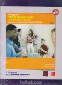 Pengantar Teori Komunikasi:Analisis dan Aplikasi (Introduction Communication Theory Analysis and Application) Edisi 3