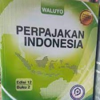 Perpajakan Indonesia Edisi 12 Buku 2