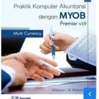 Praktik Komputer Akuntansi dengan MYOB Premier V19