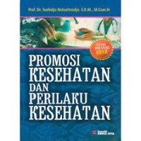 Promosi Kesehatan dan Perilaku Kesehatan