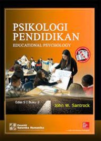 Psikologi Pendidikan (Educational Psychology) Edisi 5 Buku 2