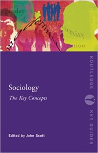 Sociology The Key Concepts