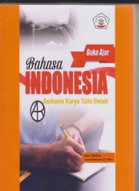 Buku Ajar Bahasa Indonesia Berbasis Karya Tulis Ilmiah