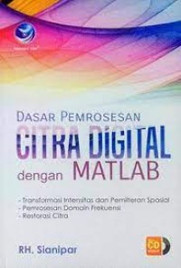 Dasar Pemrosesan Citra Digital Dengan Matlab+cd