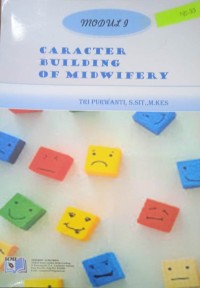 Modul 9 : Caracter Building of Midwifery
