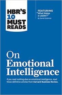 HBR's 10 Must Reads On Emotional Inteligence