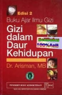 Buku Ajar Ilmu Gizi : Gizi dalam daur kehidupan