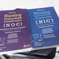 Nursing Outcomes Classification (NOC) : Pengukuran Outcomes Kesehatan edisi Kelima