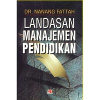 Landasan Manajemen Pendidikan