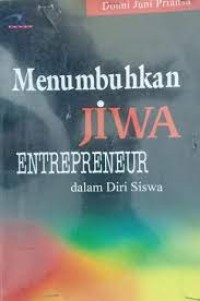 Menumbuhkan Jiwa Enterpreneur dalam diri siswa