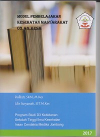 Modul Pembelajaran Kesehatan Masyarakat Program Studi D3 Kebidanan Sekolah Tinggi Ilmu Kesehatan Insan Cendekia Medika Jombang