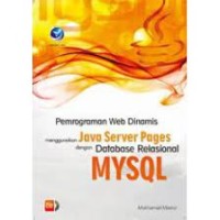 Pemrograman Web Dinamis Menggunakan Java Server Pages Dengan Database Relasional MySQL+cd