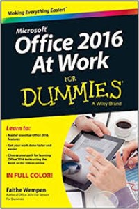 Microsoft office at Work for Dummies