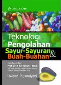 teknologi pengolahan sayur-sayuran dan buah-buahan