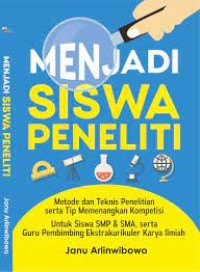 Menjadi Siswa Peneliti