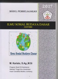 Modul Pembelajaran Ilmu Sosial Budaya Dasar Program Studi D3 Kebidanan Sekolah Tinggi Ilmu Kesehatan Insan Cendekia Medika Jombang