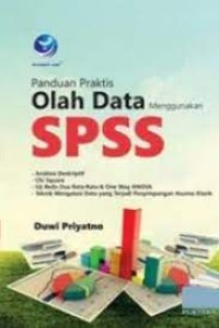 Panduan Praktis Olah Data Menggunakan SPSS