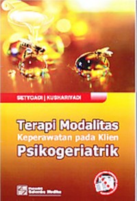 Terapi modalitas keperawatan pada klien psikogeriatik