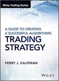 Trading Strategy : A Guide to Successful Algorithmic